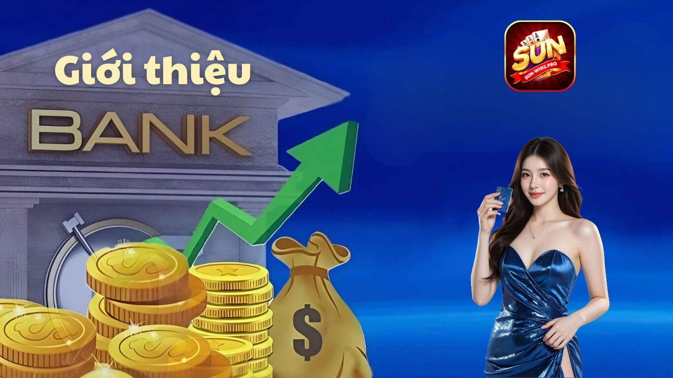 Giới thiệu Sunwin - Những tính năng nổi bật làm nên thương hiệu Giới thiệu Sunwin - Những tính năng nổi bật làm nên thương hiệu