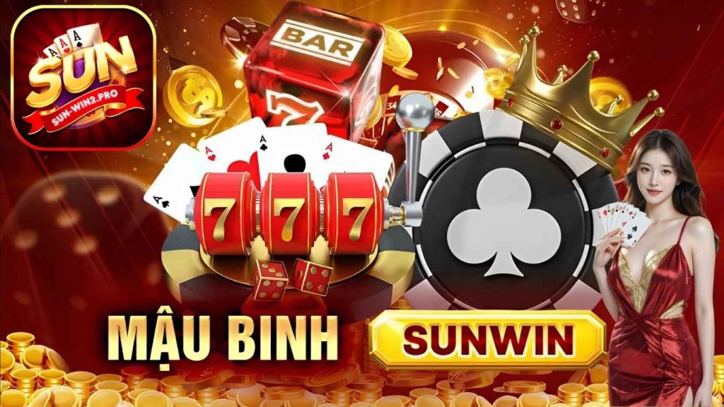 Mậu Binh Sunwin - Nơi Tranh Tay Của Những Cao Thủ Hàng Đầu