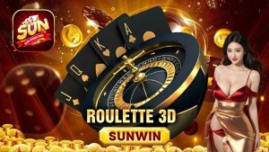 Roulette 3D Sunwin - Game Quay Số Đặt Cược Hấp Dẫn Nhất 2025.