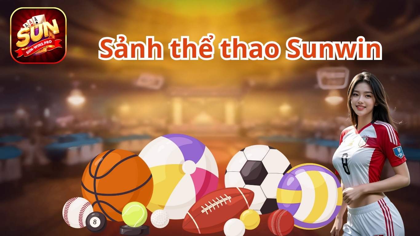 Những bộ môn nổi bật trong sảnh thể thao Sunwin Những bộ môn nổi bật trong sảnh thể thao Sunwin