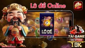 Lý do game thủ nên lựa chọn lô đề Sunwin